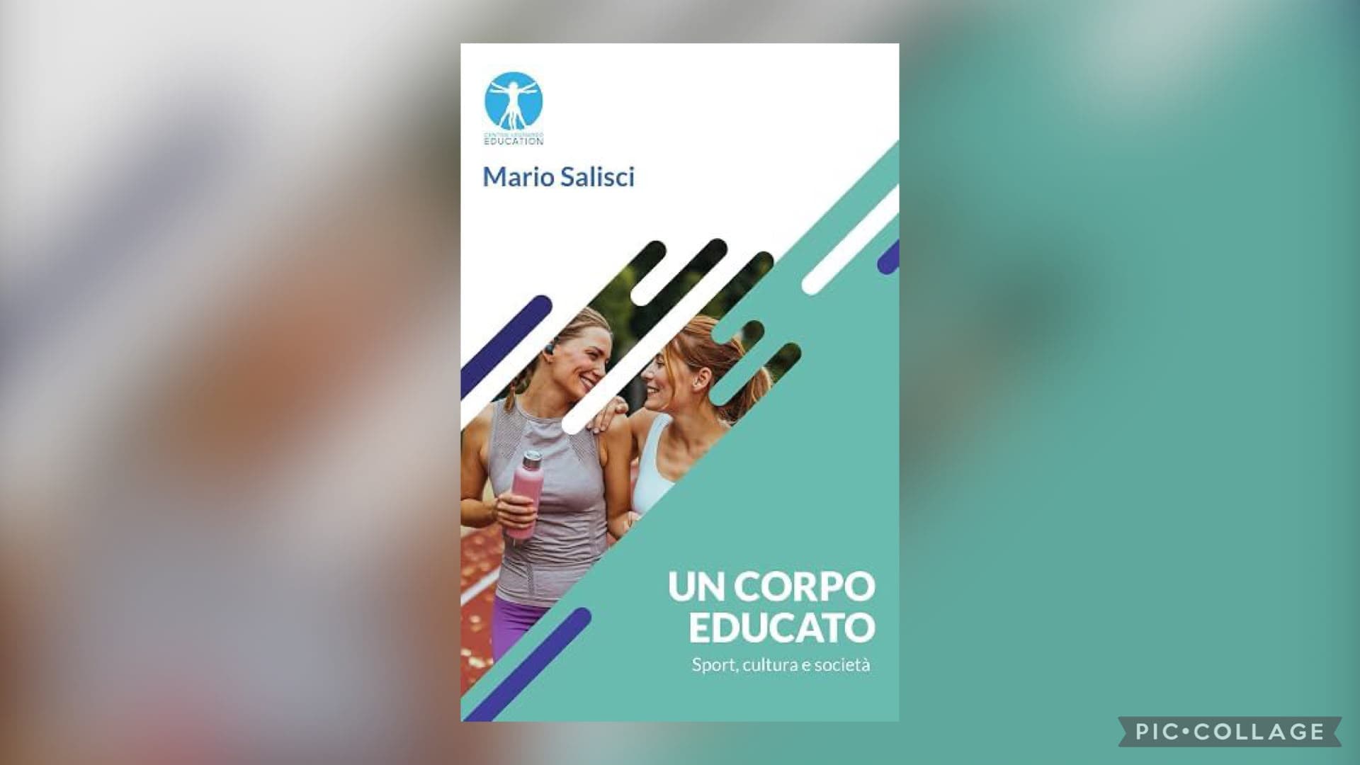 Copertina del libro "Un corpo educato" di Mario Salisci, con due donne in abbigliamento sportivo.